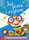 Już piszę i czytam 5-7 lat Część 1