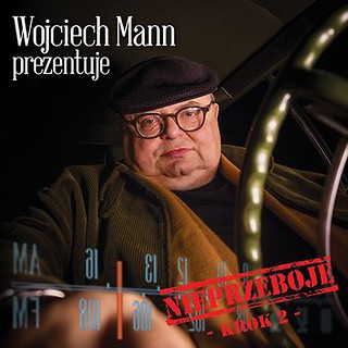 Wojciech Mann prezentuje Nieprzeboje. Krok 2