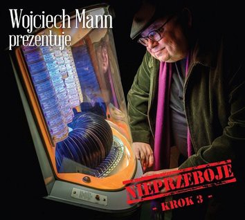 Wojciech Mann prezentuje Nieprzeboje. Krok 3