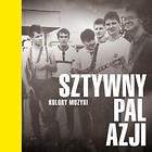 Kolory muzyki: Sztywny Pal Azji