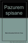 Pazurem spisane