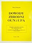 DOWODY ZBRODNI OUN I UPA