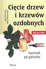 Cięcie drzew i krzewów ozdobnych