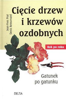 Cięcie drzew i krzewów ozdobnych