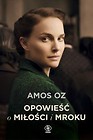 Opowieść o miłości i mroku