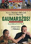 Gaumardżos Opowieści z Gruzji