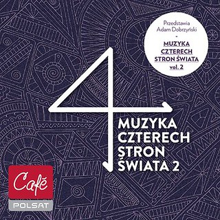 Muzyka Czterech Stron Świata vol. 2