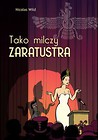 Tako milczy Zaratustra
