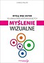 Myślę więc jestem 50 łamigłówek wspomagających myślenie wizualne