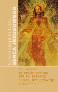 CYWILIZACJA MIŁOŚCI SERCA JEZUSOWEGO