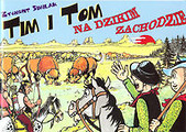 Tim i Tom na Dzikim Zachodzie