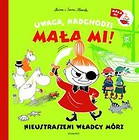 Uwaga, nadchodzi Mała Mi! Nieustraszeni władcy mórz