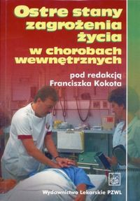 Ostre stany zagrożenia życia w chorobach wewnętrznych