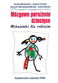 Mózgowe porażenie dziecięce - wskazówki dla rodziców