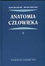 Anatomia człowieka Tom 5