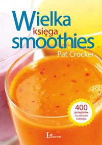 Wielka księga smoothies