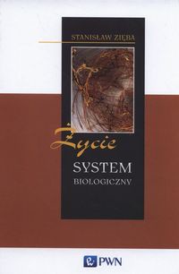 Życie System biologiczny