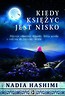 Kiedy księżyc jest nisko