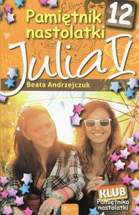 Pamiętnik nastolatki 12 Julia V