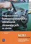 Przygotowywanie konwencjonalnych obrabiarek skrawających do obróbki Podręcznik do nauki zawodów M.19.1