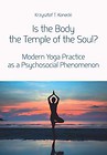 Is the Body the Temple of the Soul?