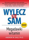 Wylecz się sam Megadawki witamin