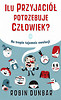 Ilu przyjaciół potrzebuje człowiek