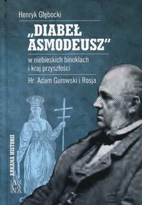 Diabeł Asmodeusz w niebieskich binoklach i kraj przyszłości