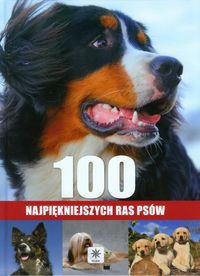 100 najpiękniejszych ras psów