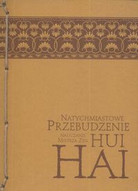 Natychmiastowe przebudzenie nauczanie Mistrza Zen Hui Hai