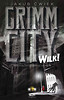 Grimm City Wilk!