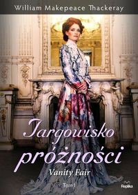 Targowisko próżności Vanity Fair Tom 1