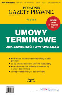 Umowy terminowe jak zawierać i wypowiadać