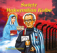 Święty Maksymilian Kolbe