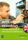 Język angielski zawodowy w branży elektronicznej informatycznej i elektrycznej Zeszyt ćwiczeń