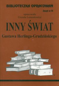 Biblioteczka Opracowań Inny świat Gustawa Herlinga-Grudzińskiego