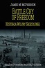 Battle Cry of Freedom Historia Wojny Secesyjnej