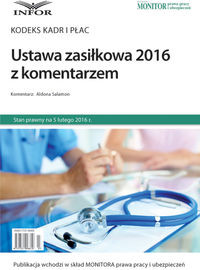 Ustawa zasiłkowa 2016 z komentarzem