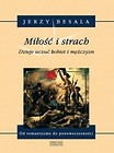Miłość i strach. Dzieje uczuć kobiet i mężczyzn