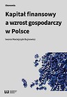 Kapitał finansowy a wzrost gospodarczy w Polsce