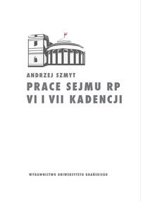 Prace Sejmu RP VI i VII kadencji. Zbiór opinii konstytucyjnoprawych
