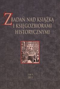 Z badań nas książką i księgozbiorami historycznymi Tom 9