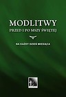 Modlitwy przed i po Mszy Świetej