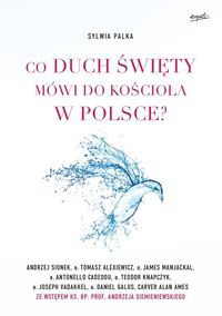 Co Duch Święty mówi do Kościoła w Polsce?