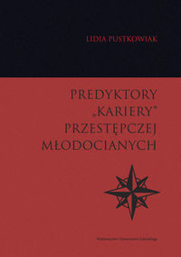 Predyktory „kariery” przestępczej młodocianych