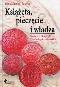 Książęta, pieczęcie i władza