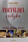 Fascynująca erotyka Historia kultura obyczaje