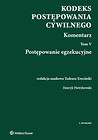 Kodeks postępowania cywilnego Komentarz Tom 5