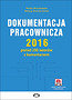 Dokumentacja pracownicza 2016 ponad 290 wzorów z komentarzem (z suplementem elektronicznym)