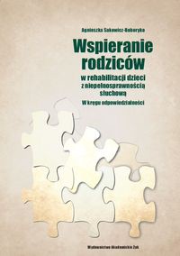 Wspieranie rodziców w rehabilitacji dzieci z niepełnosprawnością słuchową